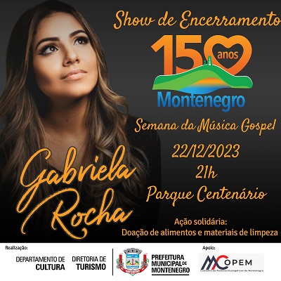 Cantora gospel Gabriela Rocha em Montenegro dia 22 de dezembro