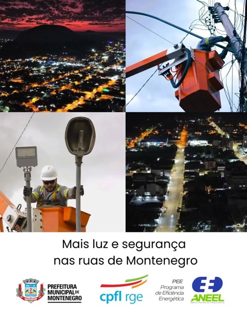 Montenegro é selecionado pela CPFL RGE para receber recursos do Programa de Eficiência Energética da ANEEL