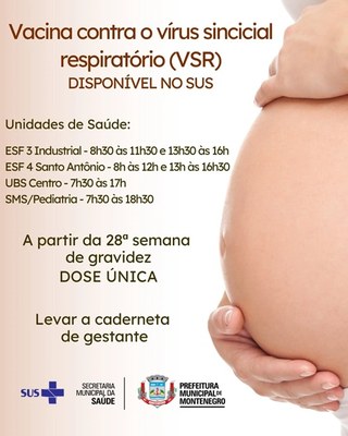 Vacinação contra VSR para gestantes começa em Montenegro